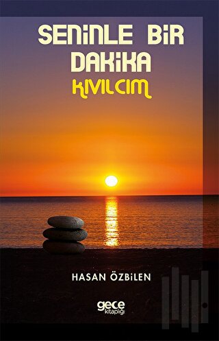 Seninle Bir Dakika-Kıvılcım | Kitap Ambarı