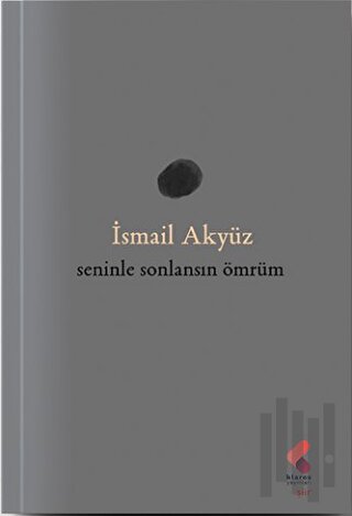 Seninle Sonlansın Ömrüm | Kitap Ambarı