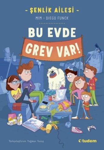 Şenlik Ailesi: Bu Evde Grev Var! | Kitap Ambarı