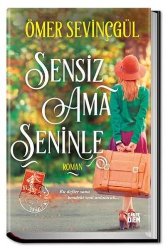 Sensiz Ama Seninle (Ciltli) | Kitap Ambarı