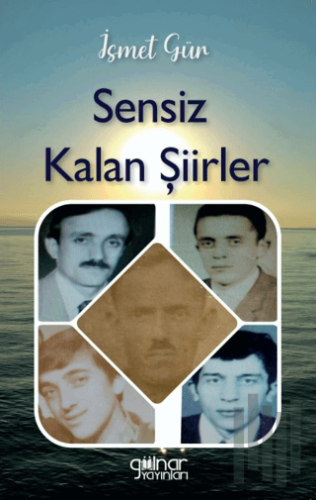 Sensiz Kalan Şiirler | Kitap Ambarı