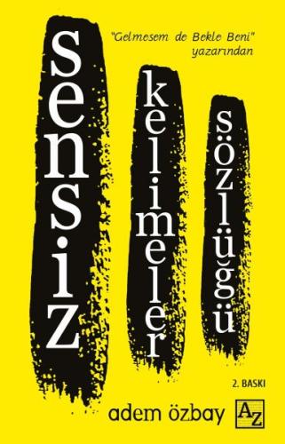 Sensiz Kelimeler Sözlüğü | Kitap Ambarı