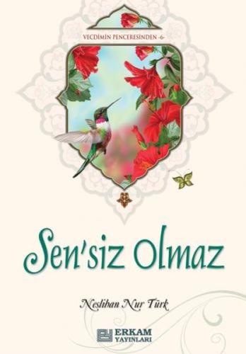 Sensiz Olmaz | Kitap Ambarı