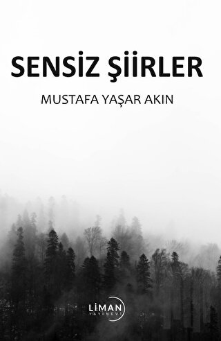 Sensiz Şiirler | Kitap Ambarı