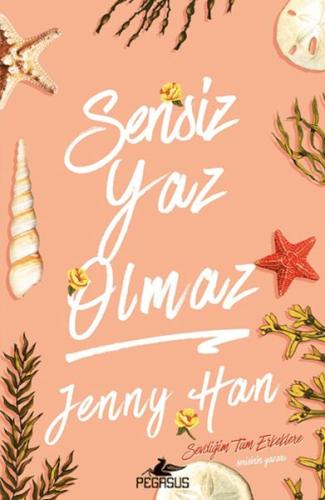 Sensiz Yaz Olmaz | Kitap Ambarı