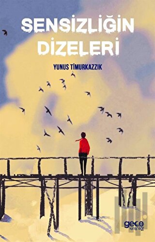 Sensizliğin Dizeleri | Kitap Ambarı