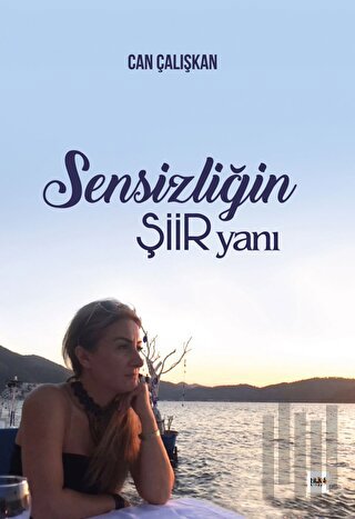 Sensizliğin Şiir Yanı | Kitap Ambarı