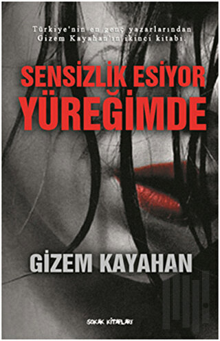 Sensizlik Esiyor Yüreğimde | Kitap Ambarı