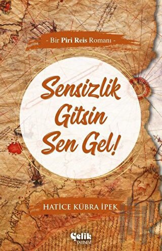 Sensizlik Gitsin Sen Gel! | Kitap Ambarı