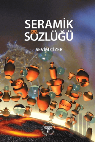 Seramik Sözlüğü | Kitap Ambarı