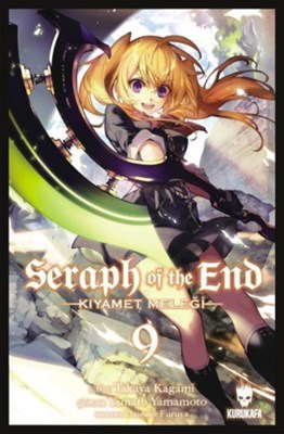 Seraph of the End - Kıyamet Meleği 9 | Kitap Ambarı