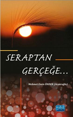 Seraptan Gerçeğe... | Kitap Ambarı