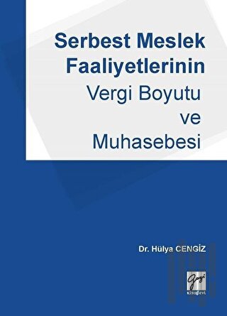 Serbest Meslek Faaliyetlerinin Vergi Boyutu ve Muhasebesi | Kitap Amba