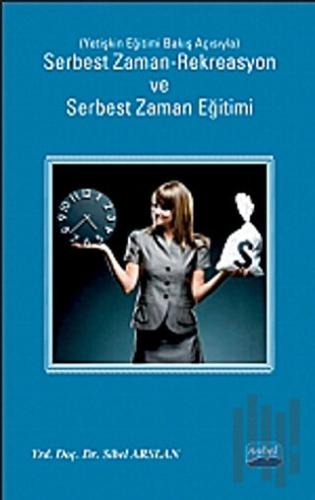 Serbest Zaman - Rekreasyon ve Serbest Zaman Eğitimi | Kitap Ambarı