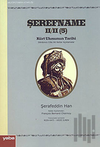 Şerefname Kürt Ulusunun Tarihi 5. Cilt | Kitap Ambarı