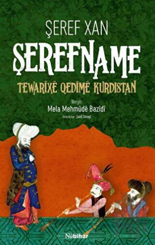 Şerefname Tewarixe Qedîme Kurdıstan | Kitap Ambarı