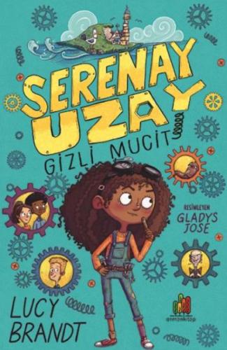 Serenay Uzay: Gizli Mucit | Kitap Ambarı