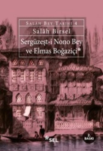 Sergüzeşt-i Nono Bey ve Elmas Boğaziçi | Kitap Ambarı