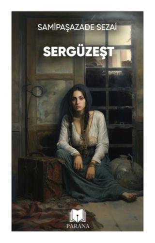 Sergüzeşt | Kitap Ambarı