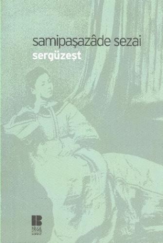 Sergüzeşt | Kitap Ambarı