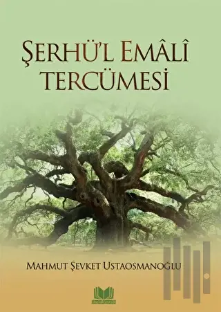 Şerhü'l Emali Tercümesi (Ciltli) | Kitap Ambarı