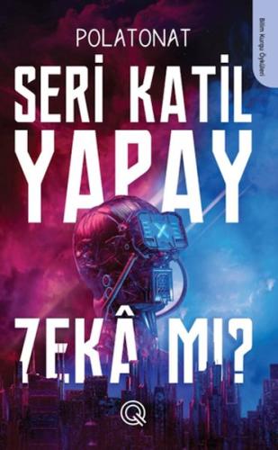 Seri Katil Yapay Zeka mı ? | Kitap Ambarı