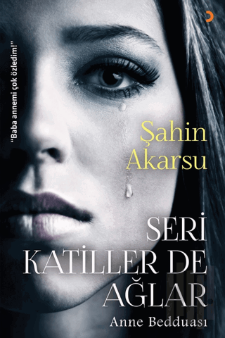 Seri Katiller de Ağlar | Kitap Ambarı