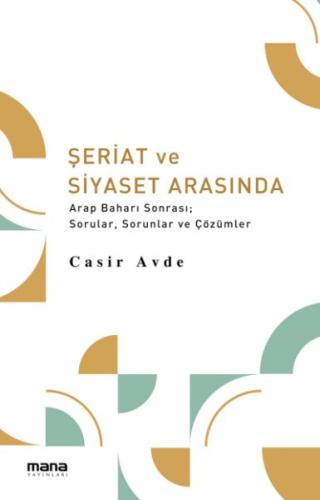 Şeriat ve Siyaset Arasında | Kitap Ambarı