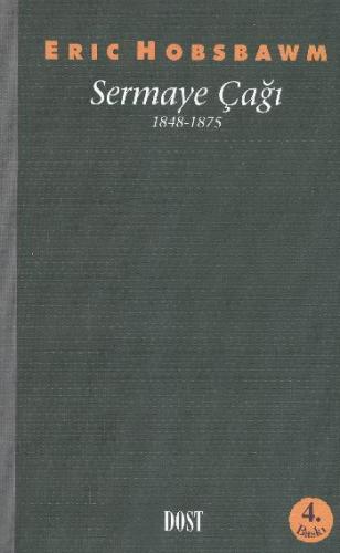 Sermaye Çağı 1848-1875 | Kitap Ambarı