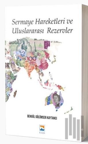 Sermaye Hareketleri ve Uluslararası Rezervler | Kitap Ambarı