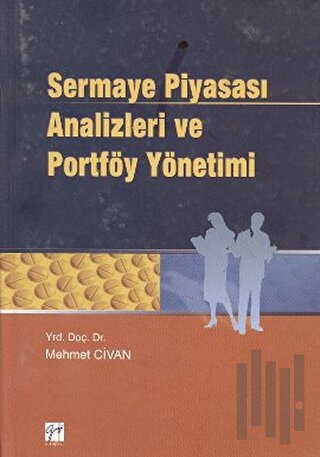 Sermaye Piyasası Analizleri ve Portföy Yönetimi (Ciltli) | Kitap Ambar