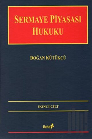 Sermaye Piyasası Hukuku Cilt: 2 (Ciltli) | Kitap Ambarı