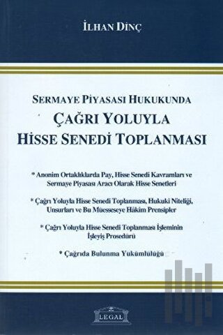 Sermaye Piyasası Hukukunda Çağrı Yoluyla Hisse Senedi Toplanması | Kit