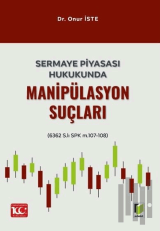 Sermaye Piyasası Hukukunda Manipülasyon Suçları | Kitap Ambarı