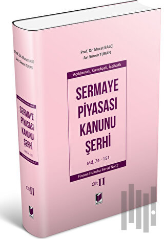 Sermaye Piyasası Kanunu Şerhi Cilt II (Ciltli) | Kitap Ambarı