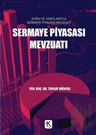 Sermaye Piyasası Mevzuatı | Kitap Ambarı