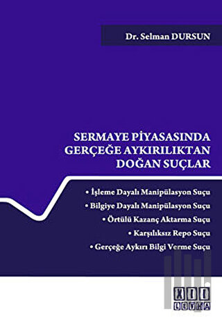 Sermaye Piyasasında Gerçeğe Aykırılıktan Doğan Suçlar (Ciltli) | Kitap