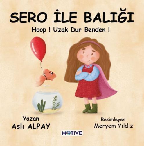 Sero ile Balığı - Hoop! Uzak Dur Benden! | Kitap Ambarı