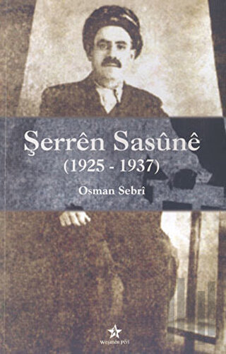 Şerren Sasune (1925-1937) | Kitap Ambarı