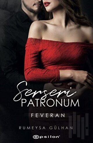 Serseri Patronum - Feveran | Kitap Ambarı