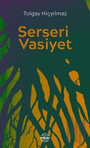 Serseri Vasiyet | Kitap Ambarı