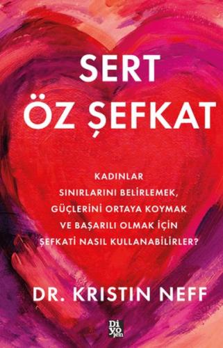 Sert Öz Şefkat | Kitap Ambarı