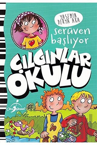 Serüven Başlıyor - Çılgınlar Okulu | Kitap Ambarı