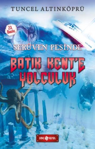 Serüven Peşinde 01 - Batık Kent'e Yolculuk | Kitap Ambarı