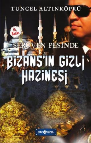 Serüven Peşinde 03 - Bizansın Gizli Hazinesi | Kitap Ambarı