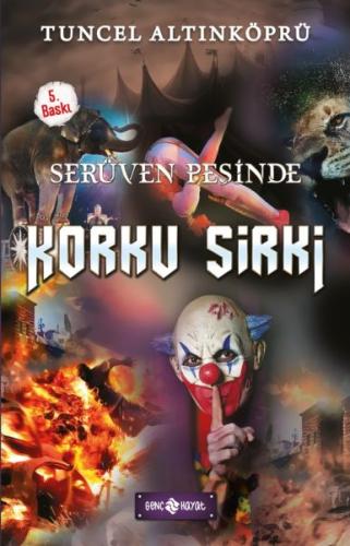 Serüven Peşinde 18 - Korku Sirki | Kitap Ambarı