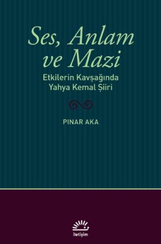 Ses, Anlam ve Mazi | Kitap Ambarı