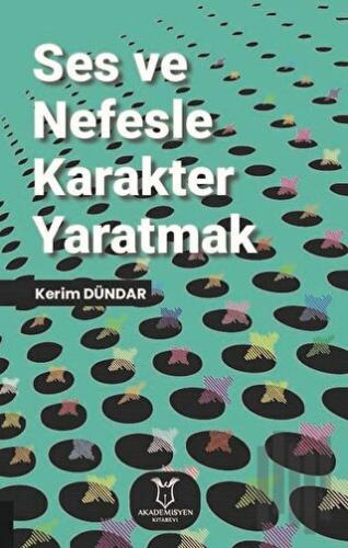 Ses ve Nefesle Karakter Yaratmak | Kitap Ambarı