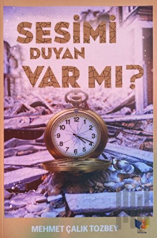 Sesimi Duyan Var mı? | Kitap Ambarı