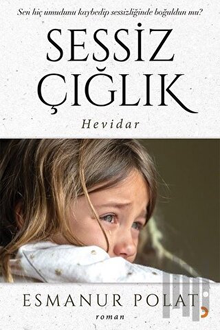 Sessiz Çığlık | Kitap Ambarı